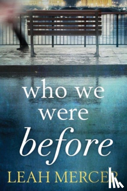 Mercer, Leah - Who We Were Before