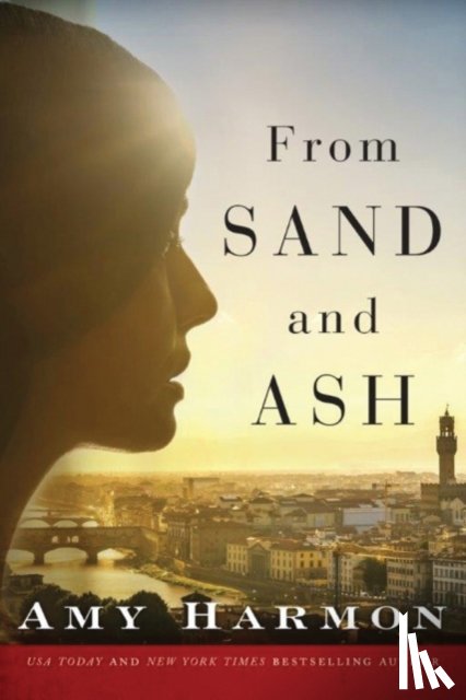 Amy Harmon - From Sand and Ash