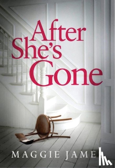 James, Maggie - After She's Gone