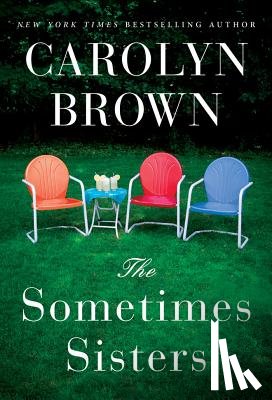 Brown, Carolyn - The Sometimes Sisters