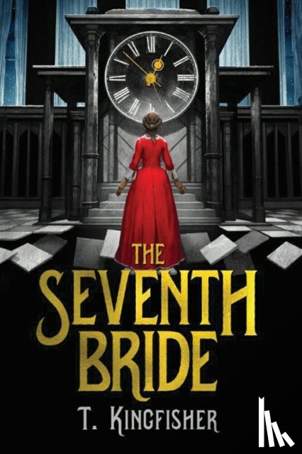 Kingfisher, T. - The Seventh Bride