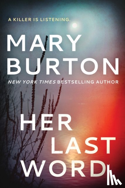 Burton, Mary - Her Last Word