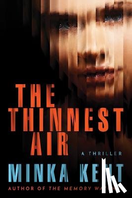 Minka Kent - The Thinnest Air