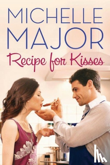 Major, Michelle - Recipe for Kisses