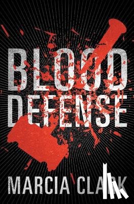 Clark, Marcia - Blood Defense