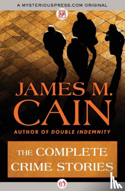 Cain, James M. - The Complete Crime Stories