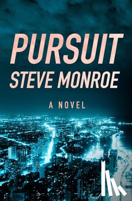 Monroe, Steve - Pursuit
