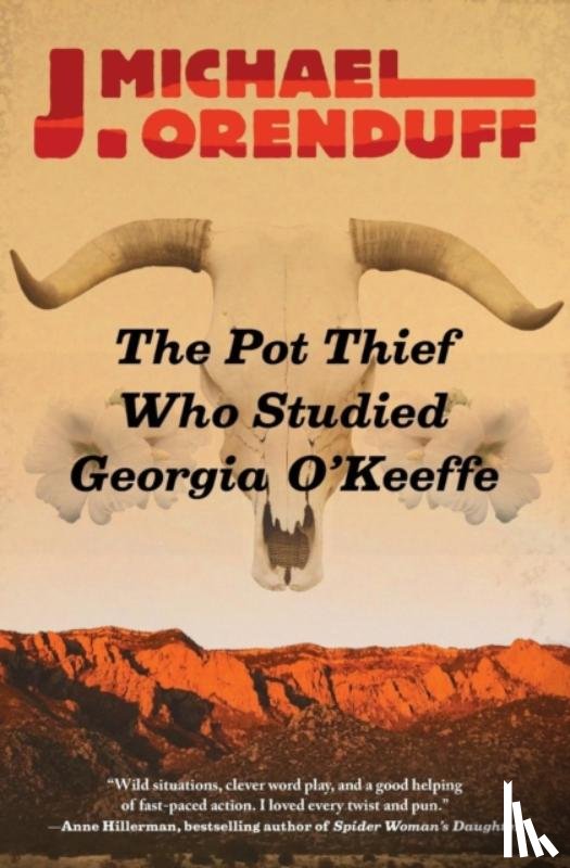 Orenduff, J. Michael - The Pot Thief Who Studied Georgia O'Keeffe