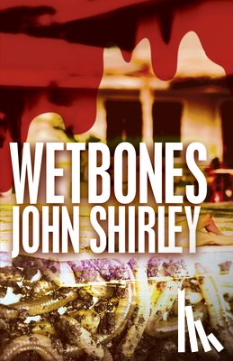 Shirley, John - Wetbones