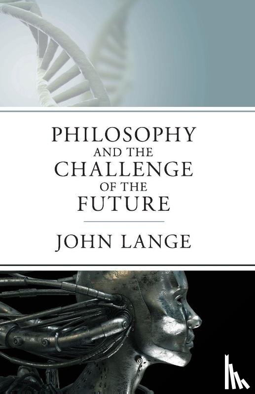 Lange, John - The Philosophy and the Challenge of the Future