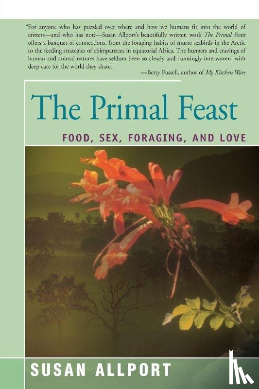 Allport, Susan - The Primal Feast