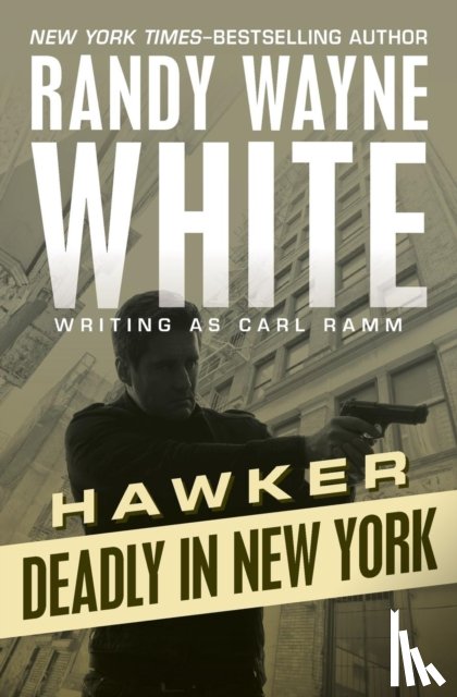 White, Randy Wayne - Deadly in New York
