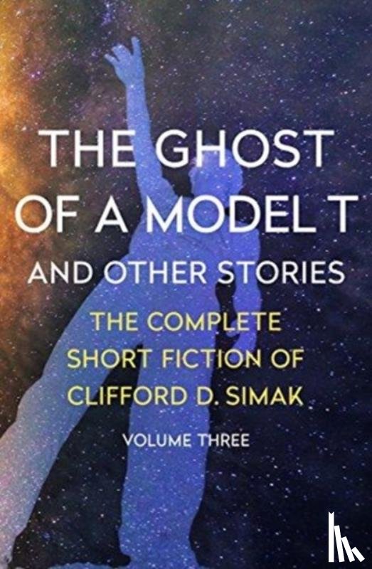 Simak, Clifford D. - The Ghost of a Model T
