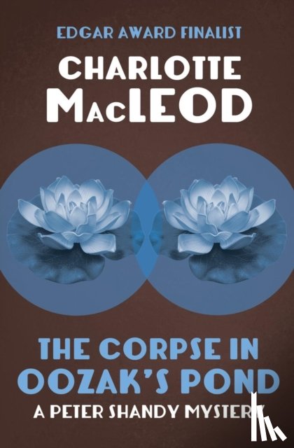 MacLeod, Charlotte - The Corpse in Oozak's Pond