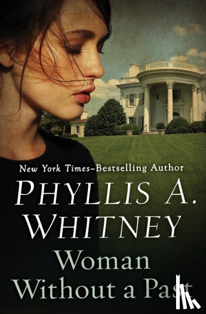 Whitney, Phyllis A. - Woman Without a Past