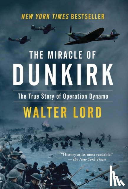 Lord, Walter - The Miracle of Dunkirk