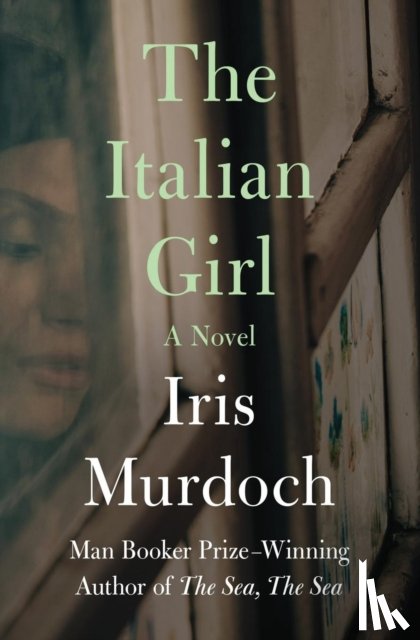 Murdoch, Iris - The Italian Girl