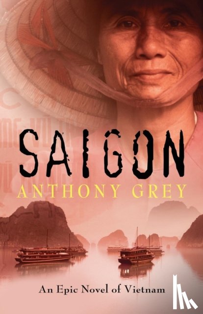 Grey, Anthony - Saigon