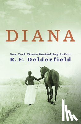Delderfield, Ronald Frederick - Diana