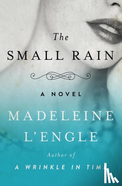 L'Engle, Madeleine - The Small Rain