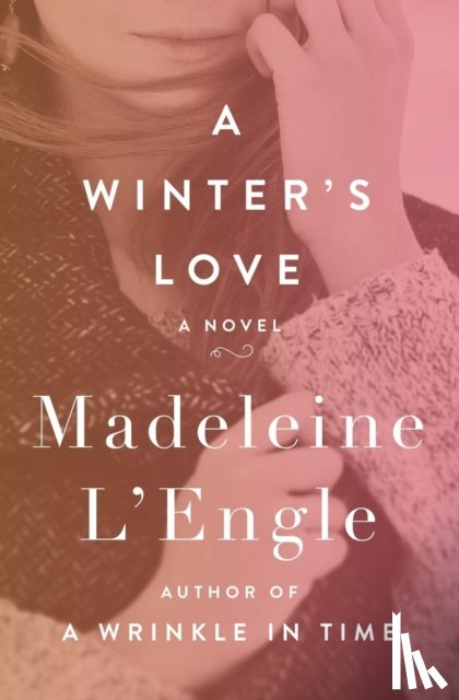 L'Engle, Madeleine - A Winter's Love