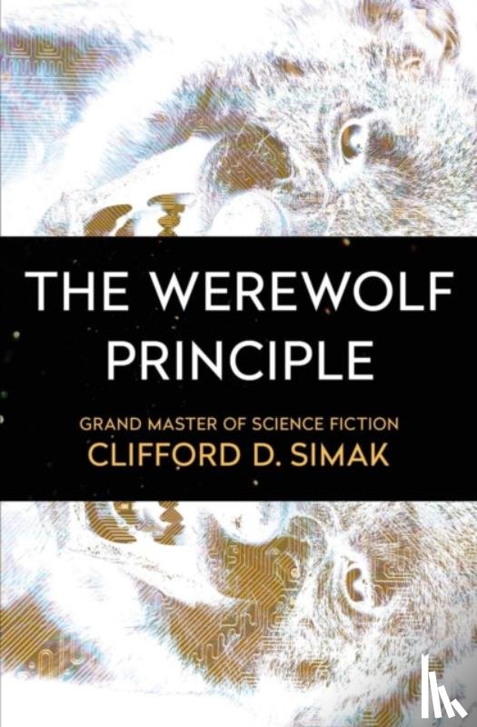 Simak, Clifford D - The Werewolf Principle