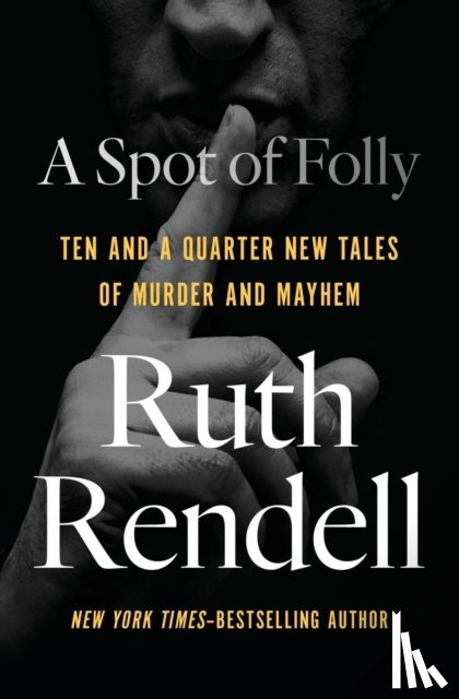 Rendell, Ruth - A Spot of Folly