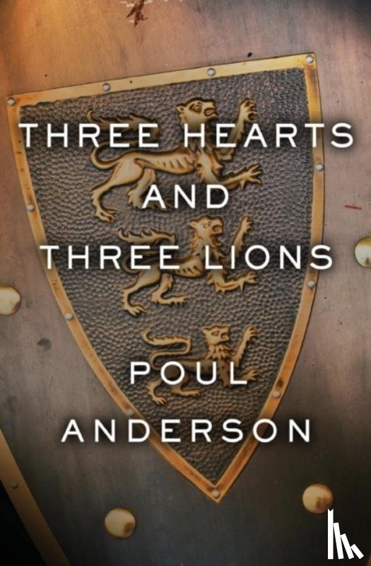 Anderson, Poul - Three Hearts and Three Lions