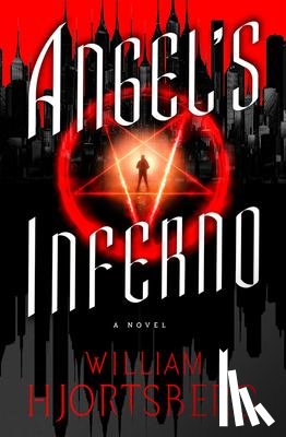 Hjortsberg, William - ANGELS INFERNO