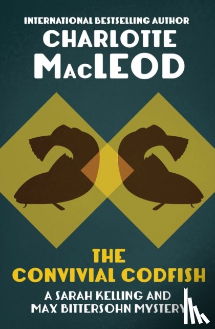 MacLeod, Charlotte - The Convivial Codfish