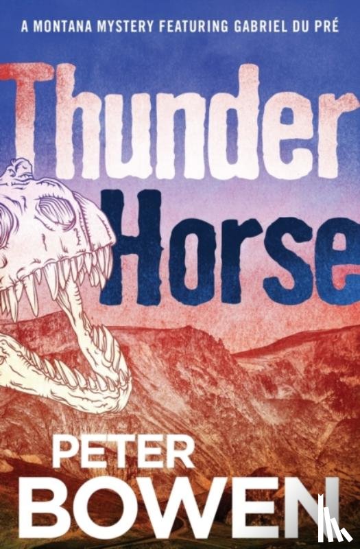Bowen, Peter - Thunder Horse