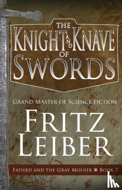 Leiber, Fritz - The Knight and Knave of Swords