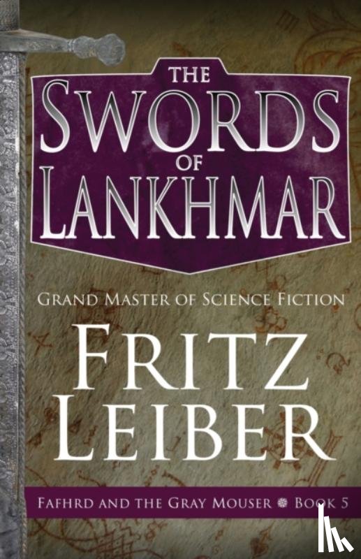 Leiber, Fritz - The Swords of Lankhmar