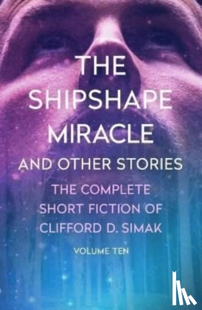 Simak, Clifford D. - The Shipshape Miracle