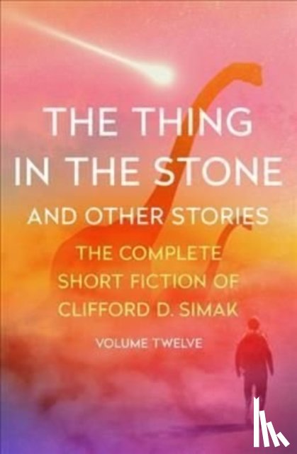 Simak, Clifford D. - The Thing in the Stone
