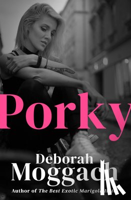 Moggach, Deborah - Porky