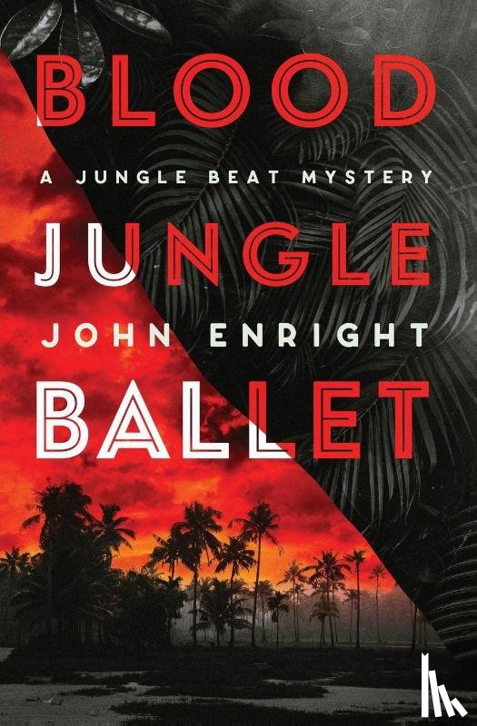 Enright, John - Blood Jungle Ballet