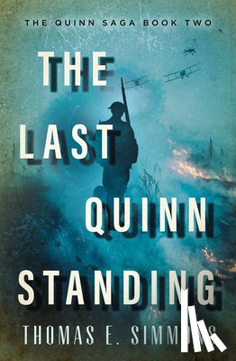 Simmons, Thomas E. - The Last Quinn Standing