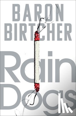 Birtcher, Baron - Rain Dogs