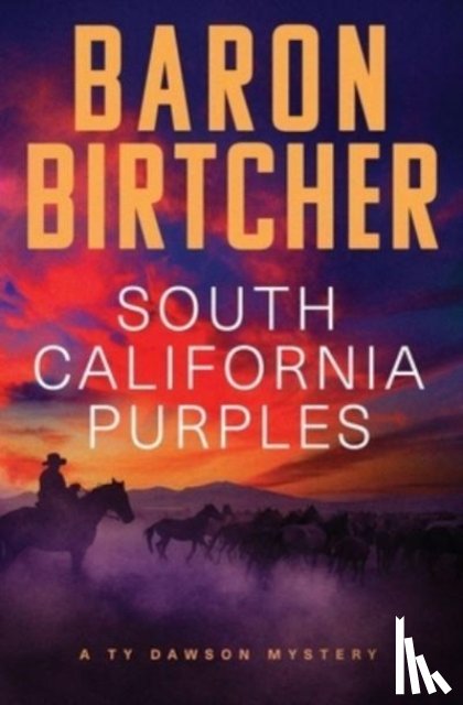 Birtcher, Baron - South California Purples