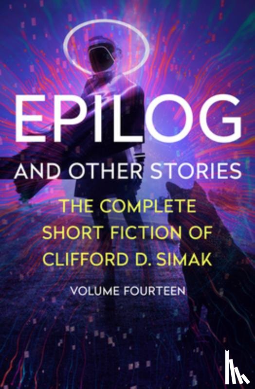 Simak, Clifford D. - Epilog: And Other Stories