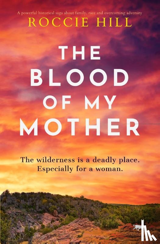 Hill, Roccie - The Blood of My Mother