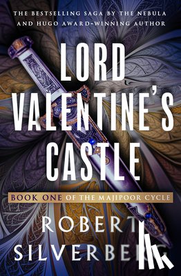Silverberg, Robert - Lord Valentine's Castle: Volume 1
