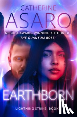 Asaro, Catherine - Earthborn