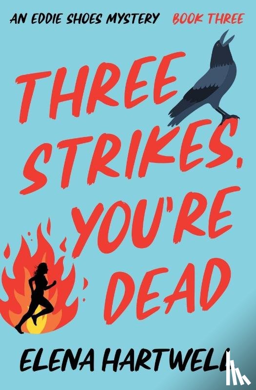 Hartwell, Elena - Three Strikes, You're Dead