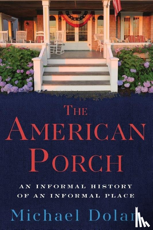 Dolan, Michael - The American Porch