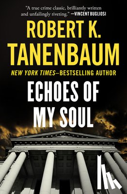 Tanenbaum, Robert K. - Echoes of My Soul