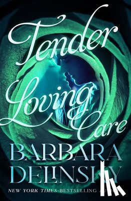 Delinsky, Barbara - Tender Loving Care