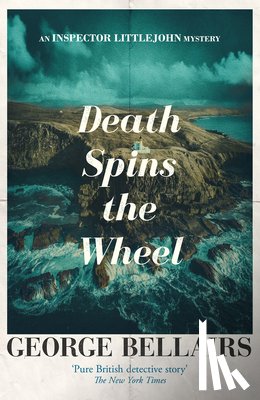 Bellairs, George - Death Spins the Wheel: Volume 42