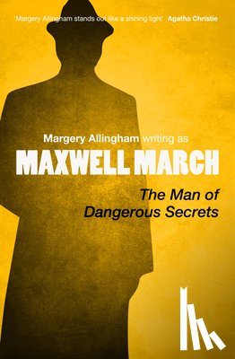 Allingham, Margery - The Man of Dangerous Secrets